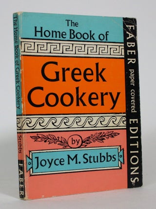 The Home Book of Greek Cookery: A Selection of Traditional