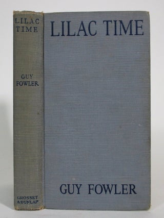 Lilac Time. Guy Fowler.