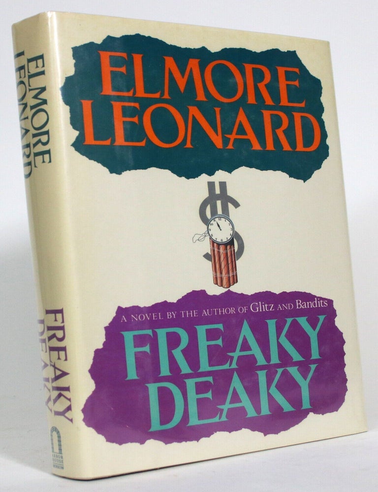 Item #017653 Freaky Deaky. Elmore Leonard.