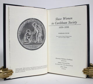 Item #017674 Slave Women in Caribbean Society, 1650-1838. Barbara Bush