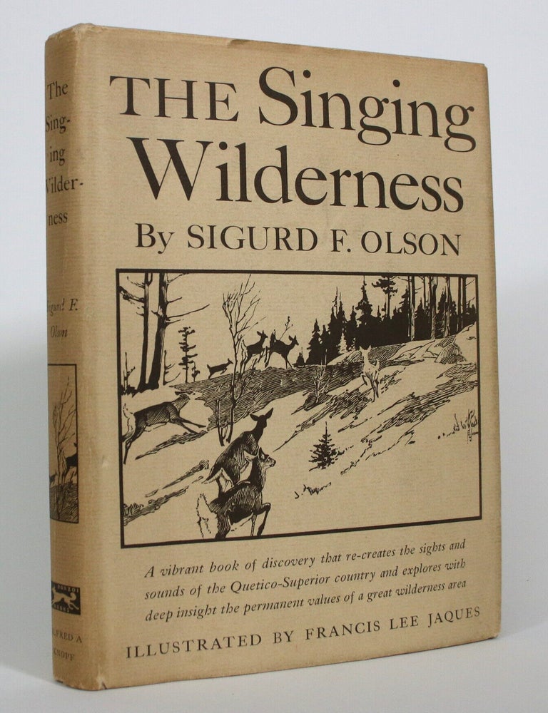 Item #017731 The Singing Wilderness. Sigurd F. Olson.