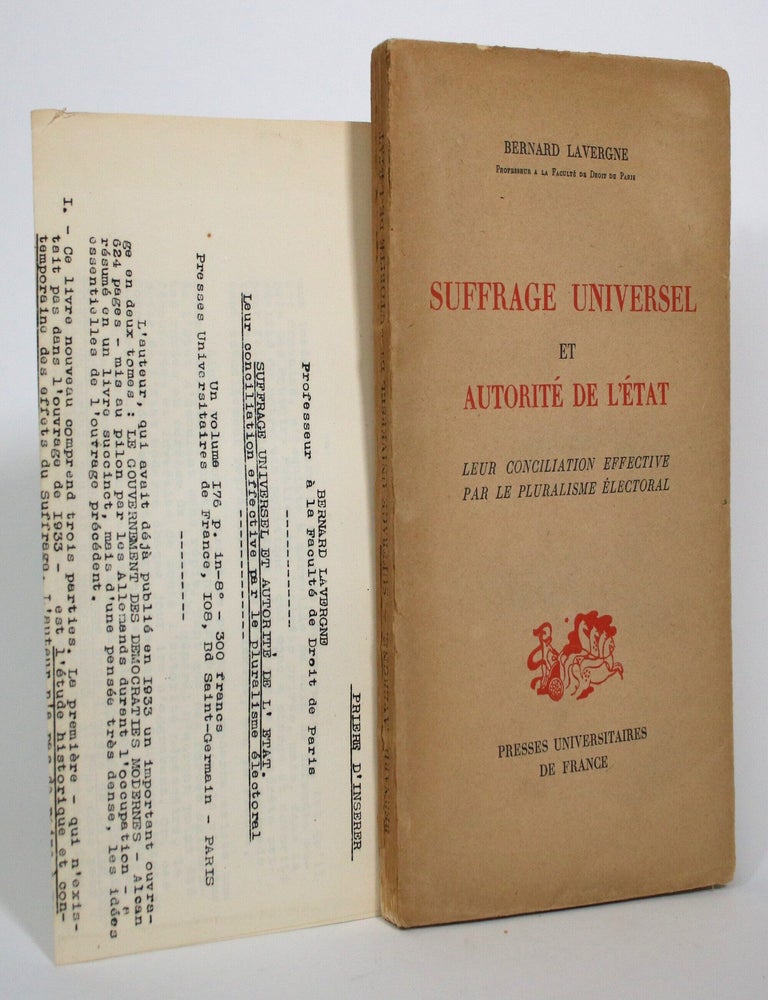 Item #017746 Suffrage Universel et Autorite de Letat: Leur Conciliation Effective par le Pluralisme Electoral. Bernard Lavergne.