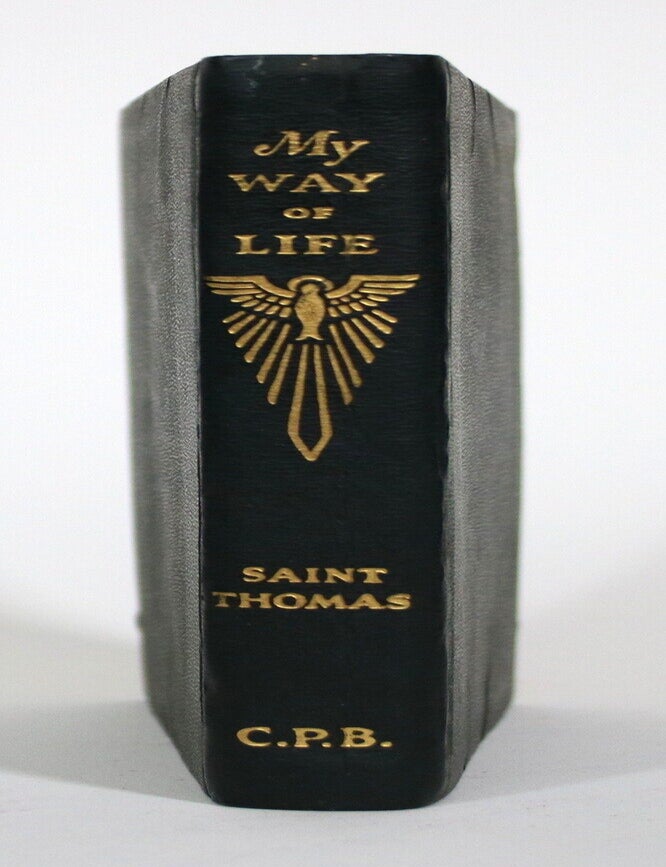 Item #017751 My Way of Life: Pocket Edition of St. Thomas. The Summa Simplified for Everyone. Saint Thomas Aquinas, Walter Farrell, Martin J. Healy.