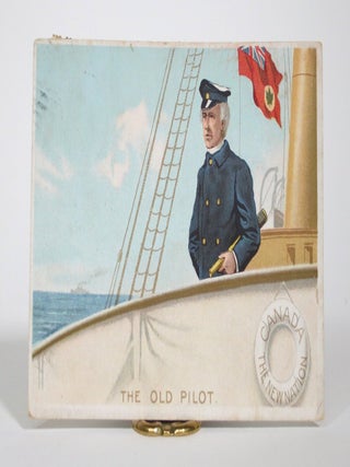 Canada the New Nation. The Old Pilot. [Campaign Postcard