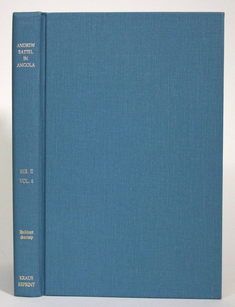 Item #017753 The Strange Adventures of Andrew Battell of Leigh, in Angola and the Adjoining Regions. E. G Ravenstein.