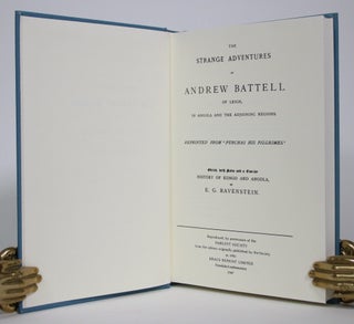 The Strange Adventures of Andrew Battell of Leigh, in Angola and the Adjoining Regions