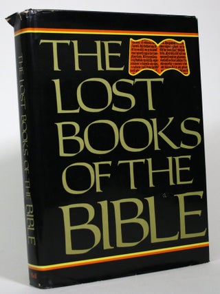 The Lost Books of the Bible, Being All the Gospls